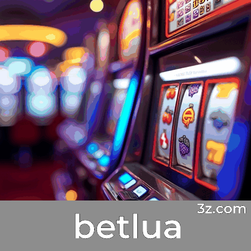 Betlua: Precisão e Excelência em Apostas Esportivas